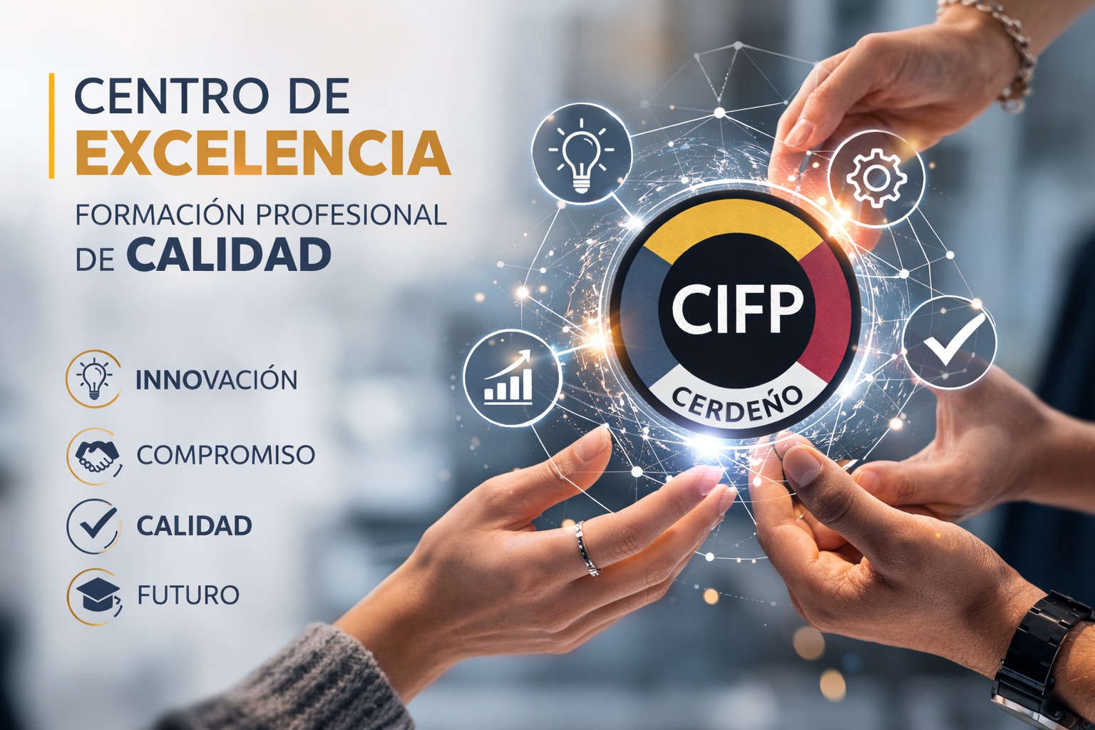 CIFP Cerdeño reconocido como Centro Excelente en Sanidad 